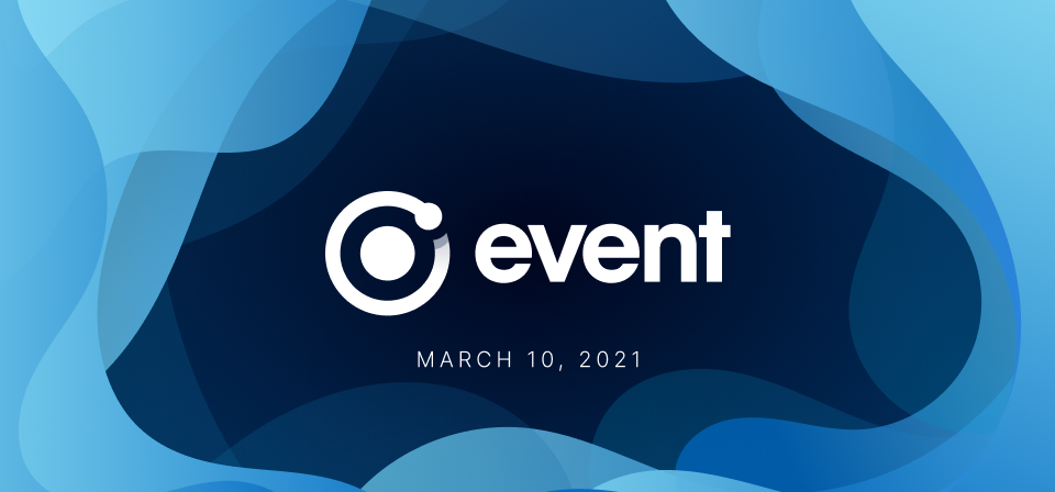 Ionic Launch Event