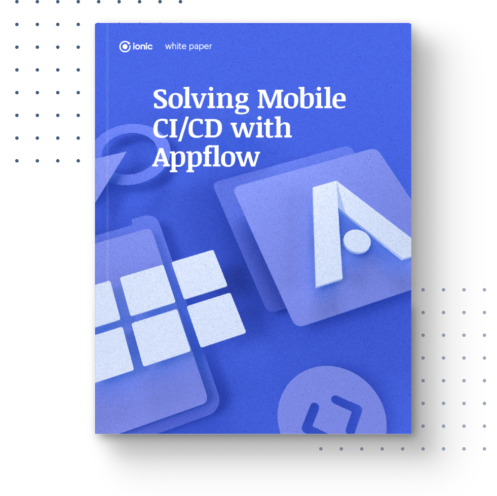 Solving Mobile CI/CD with Appflow book cover