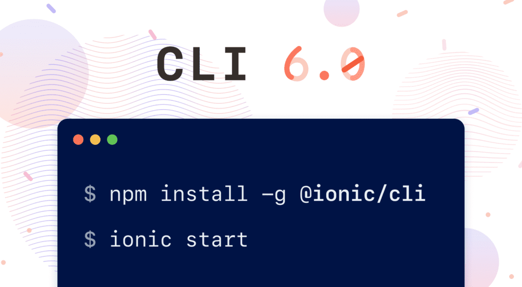 A New Package for the CLI - Ionic Blog